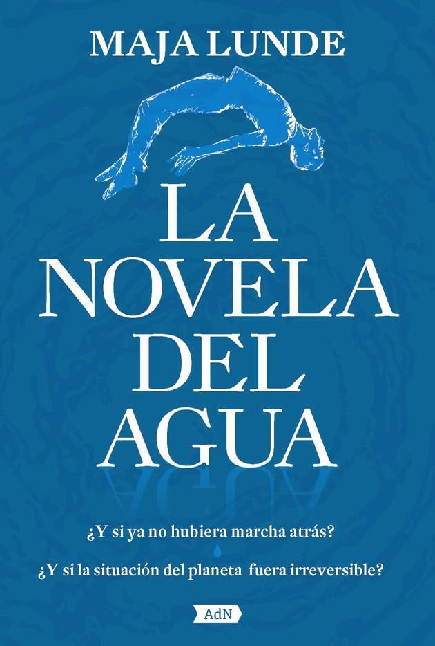 La novela del agua | 9788491818236 | Lunde, Maja | Llibres.cat | Llibreria online en català | La Impossible Llibreters Barcelona
