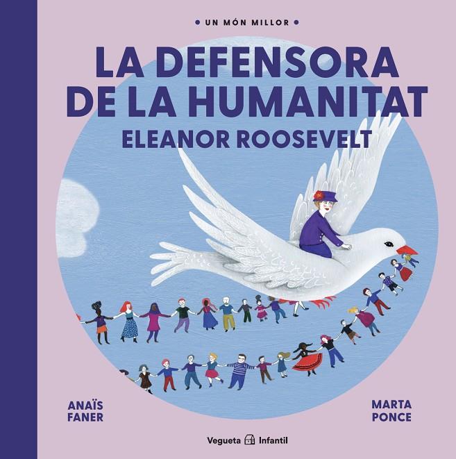 La defensora de la humanitat. Eleanor Roosevelt | 9788417137960 | Faner, Anaïs | Llibres.cat | Llibreria online en català | La Impossible Llibreters Barcelona