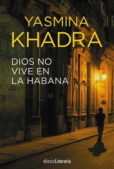 Dios no vive en La Habana | 9788491048718 | Khadra, Yasmina | Llibres.cat | Llibreria online en català | La Impossible Llibreters Barcelona