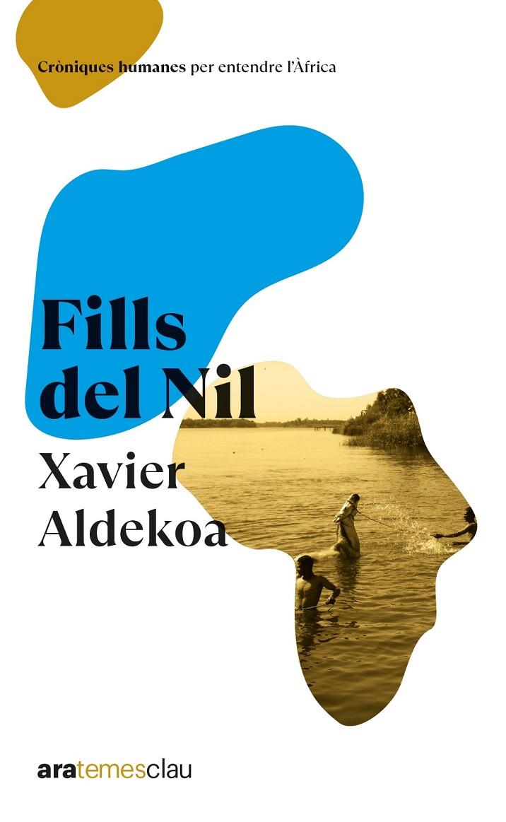 Fills del Nil Ed.2023 | 9788418928772 | Aldekoa Morales, Xavier | Llibres.cat | Llibreria online en català | La Impossible Llibreters Barcelona