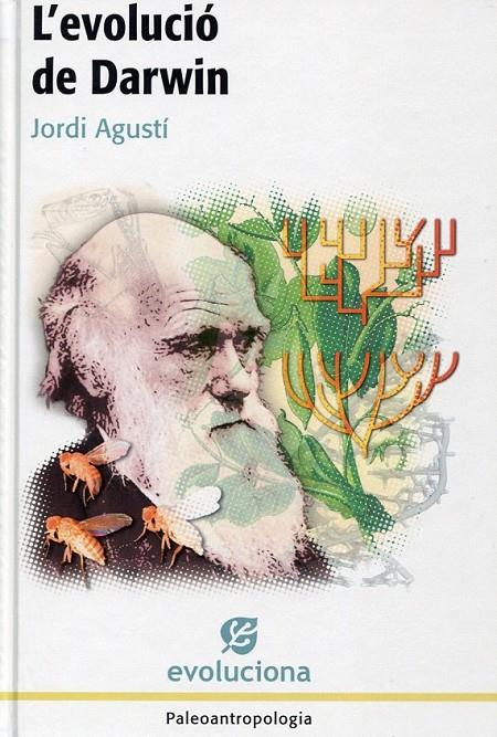 L'evolució de Darwin | 9788423207411 | Agustí, Jordi | Llibres.cat | Llibreria online en català | La Impossible Llibreters Barcelona
