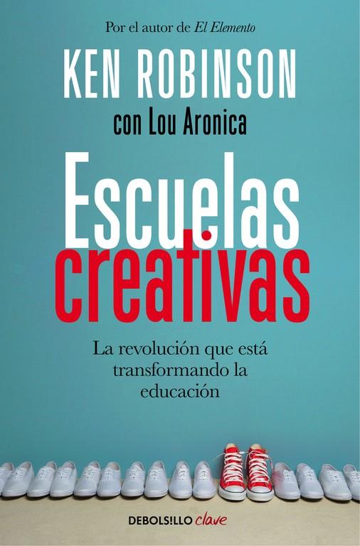 Escuelas creativas | 9788466335041 | ROBINSON, SIR KEN | Llibres.cat | Llibreria online en català | La Impossible Llibreters Barcelona