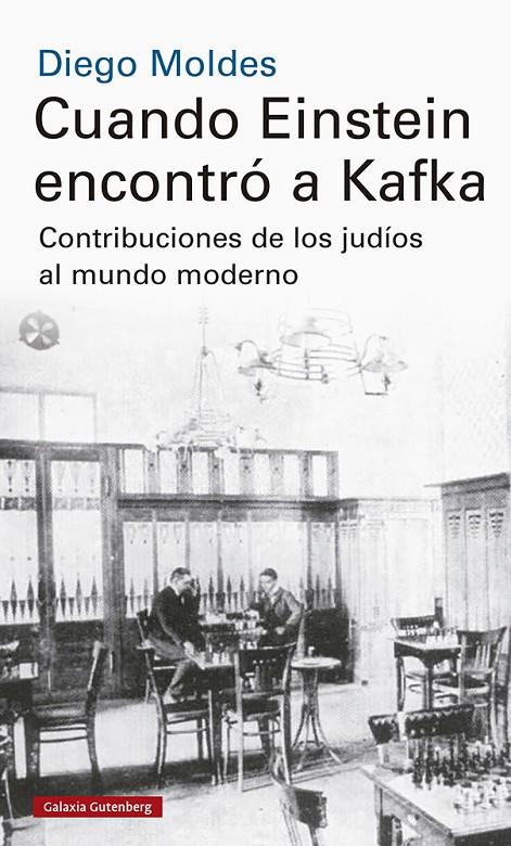 Cuando Einstein encontró a Kafka | 9788417747992 | Moldes, Diego | Llibres.cat | Llibreria online en català | La Impossible Llibreters Barcelona