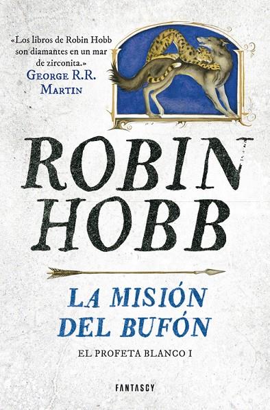 La misión del bufón (El Profeta Blanco 1) | 9788415831662 | HOBB, ROBIN | Llibres.cat | Llibreria online en català | La Impossible Llibreters Barcelona