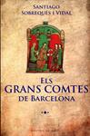 Els grans comtes de Barcelona | 9788415267362 | Sobrequés, Santiago | Llibres.cat | Llibreria online en català | La Impossible Llibreters Barcelona