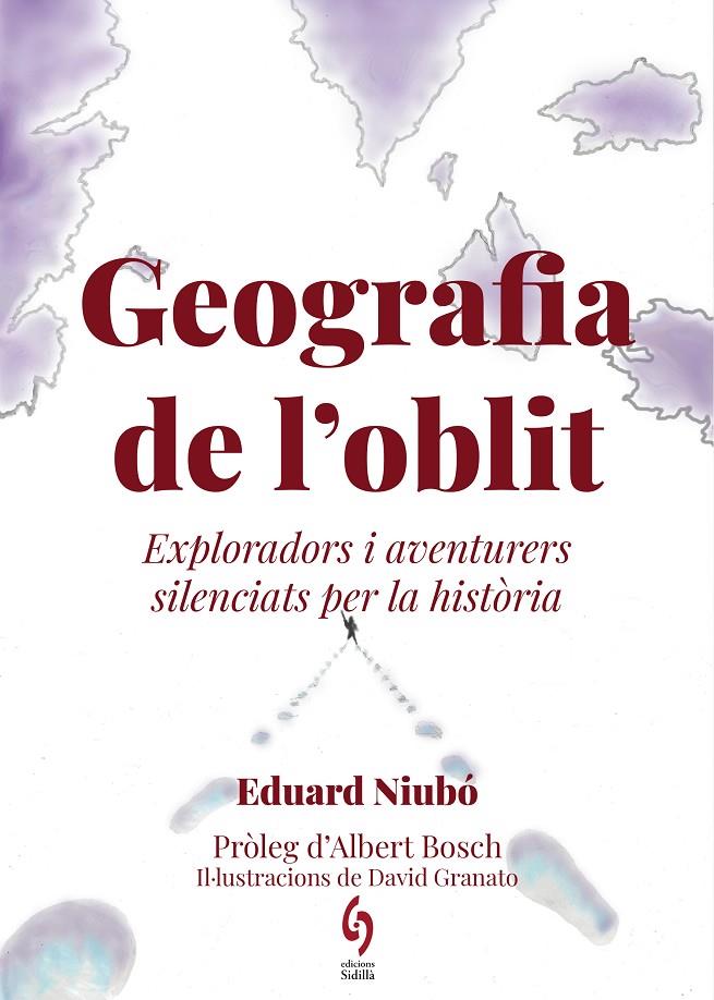 Geografia de l'oblit | 9788412430691 | Niubó, Eduard | Llibres.cat | Llibreria online en català | La Impossible Llibreters Barcelona