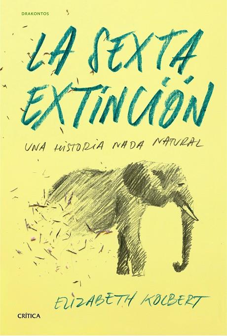 La sexta extinción | 9788498927795 | ELIZABETH KOLBERT | Llibres.cat | Llibreria online en català | La Impossible Llibreters Barcelona