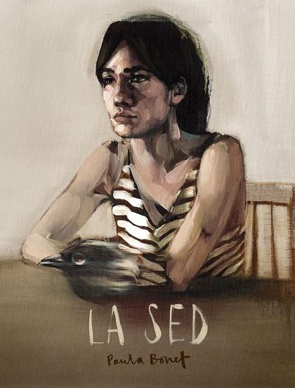 La Sed | 9788416489855 | Paula Bonet | Llibres.cat | Llibreria online en català | La Impossible Llibreters Barcelona