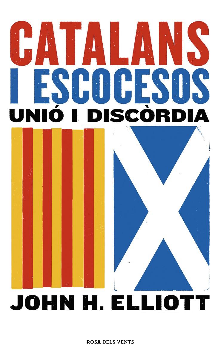 Catalans i escocesos | 9788416930869 | Elliott, John H. | Llibres.cat | Llibreria online en català | La Impossible Llibreters Barcelona