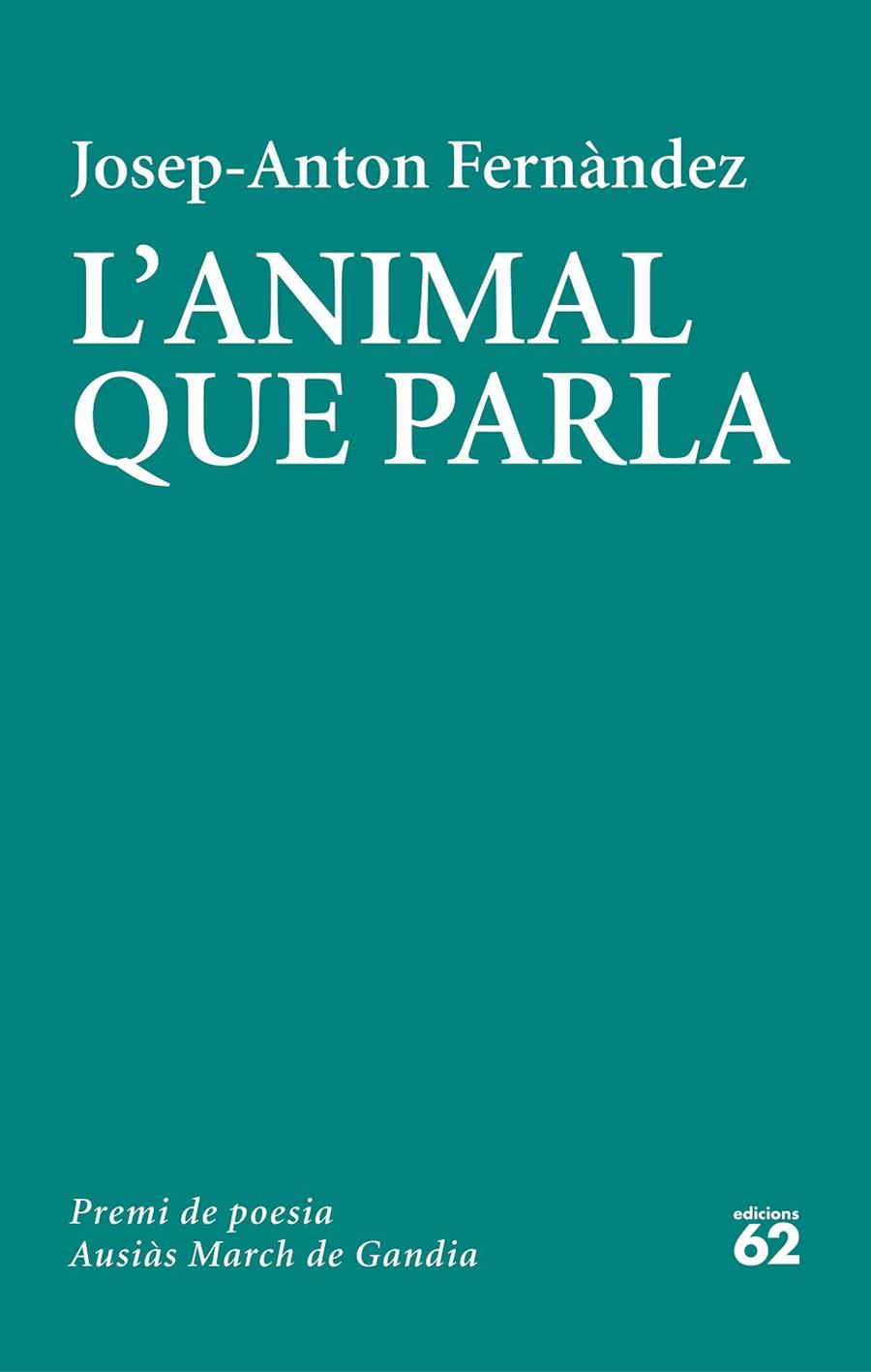 L'animal que parla | 9788429779103 | Fernàndez, Josep-Anton | Llibres.cat | Llibreria online en català | La Impossible Llibreters Barcelona