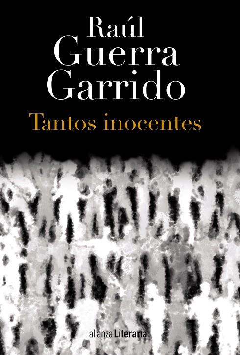 Tantos inocentes | 9788420699455 | Guerra Garrido, Raúl | Llibres.cat | Llibreria online en català | La Impossible Llibreters Barcelona
