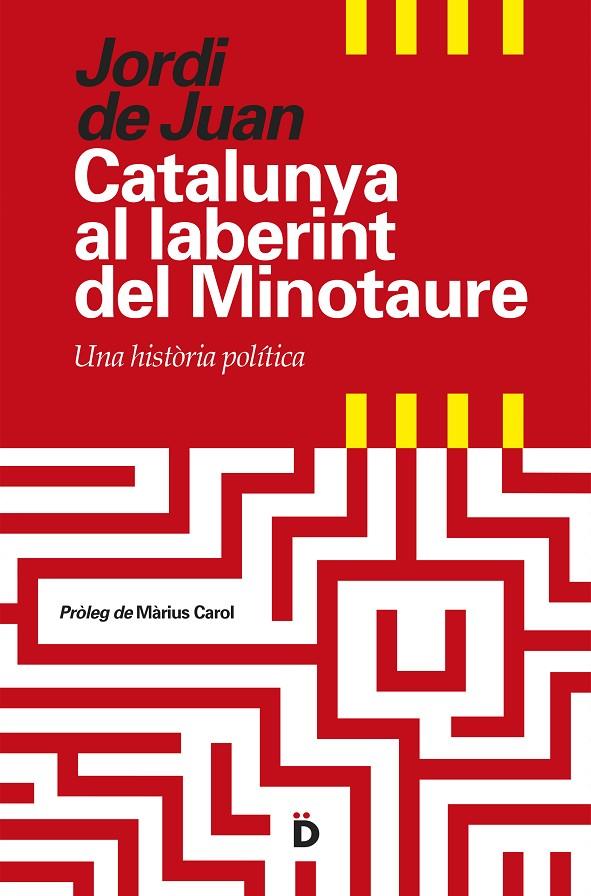Catalunya al laberint del Minotaure | 9788494295935 | de Juan, Jordi | Llibres.cat | Llibreria online en català | La Impossible Llibreters Barcelona