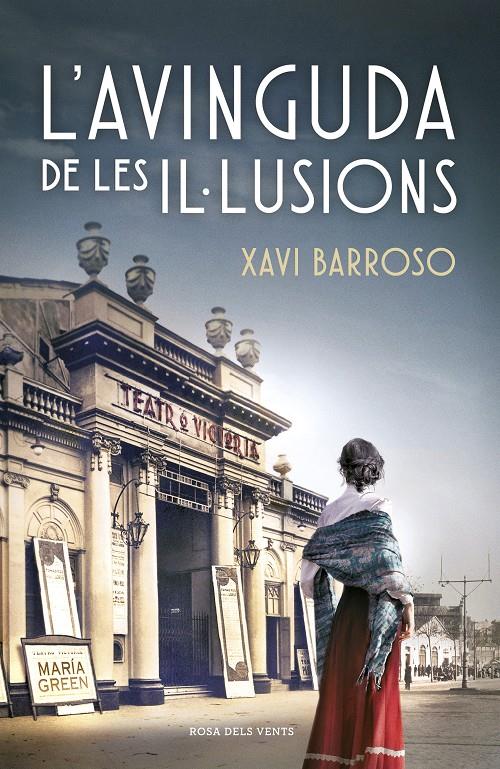 L'avinguda de les il·lusions | 9788418033209 | Barroso, Xavi | Llibres.cat | Llibreria online en català | La Impossible Llibreters Barcelona