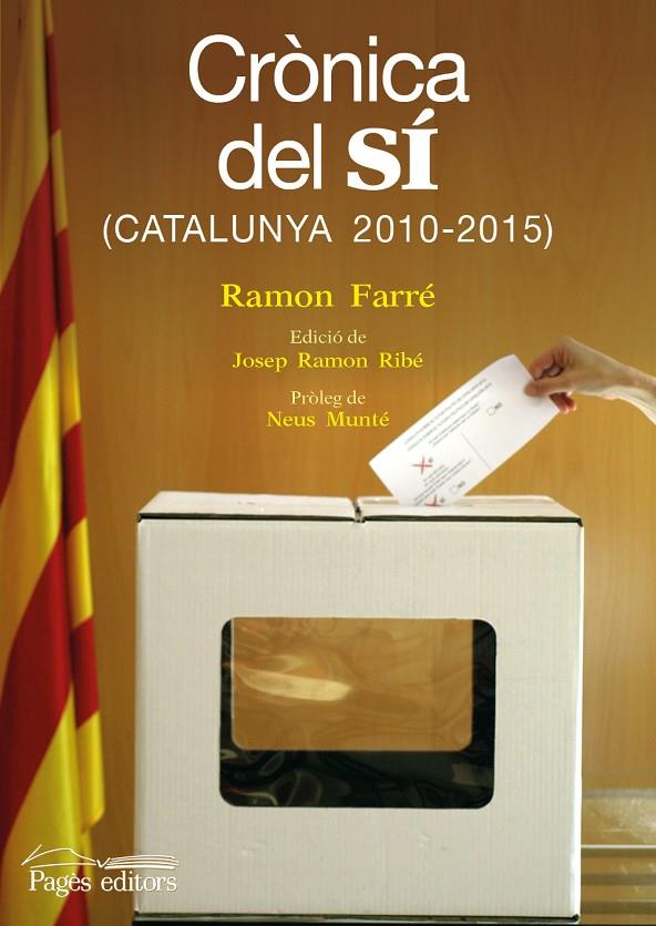 Crònica del SÍ | 9788499756820 | Farré Roure, Ramon | Llibres.cat | Llibreria online en català | La Impossible Llibreters Barcelona