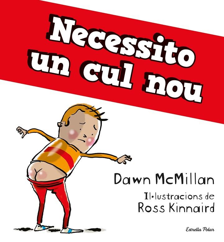 Necessito un cul nou | 9788413894713 | McMillan, Dawn | Llibres.cat | Llibreria online en català | La Impossible Llibreters Barcelona