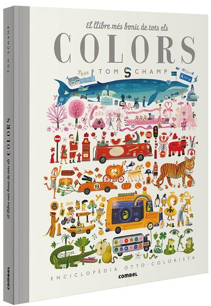 El llibre més bonic de tots els colors | 9788491015277 | Schamp, Tom | Llibres.cat | Llibreria online en català | La Impossible Llibreters Barcelona