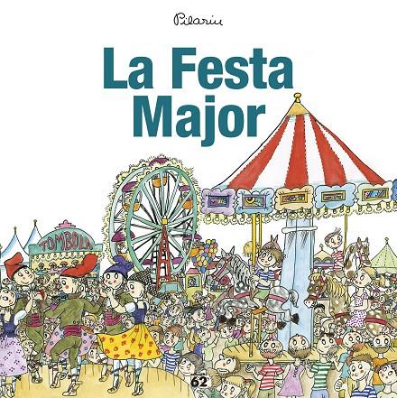 La Festa Major | 9788429775976 | Pilarín Bayés | Llibres.cat | Llibreria online en català | La Impossible Llibreters Barcelona