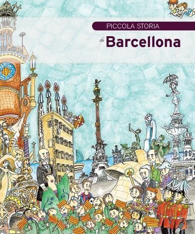 Piccola Storia di Barcellona (italià) | 9788499791616 | Piquer, Eva | Llibres.cat | Llibreria online en català | La Impossible Llibreters Barcelona