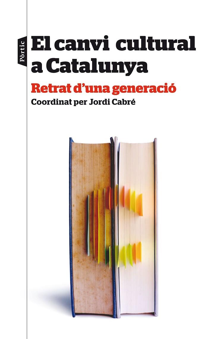 El canvi cultural a Catalunya | 9788498093438 | Diversos Autors | Llibres.cat | Llibreria online en català | La Impossible Llibreters Barcelona