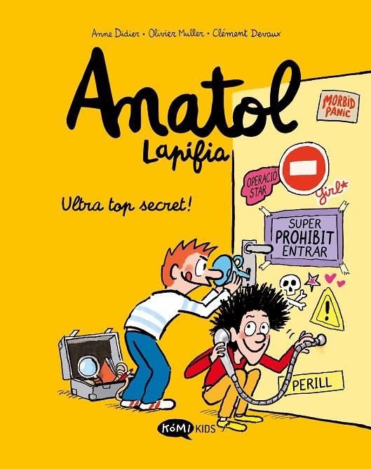 Anatol Lapifia Vol.5 Ultra top secret! | 9788419183156 | Didier, Anne/Muller, Olivier | Llibres.cat | Llibreria online en català | La Impossible Llibreters Barcelona