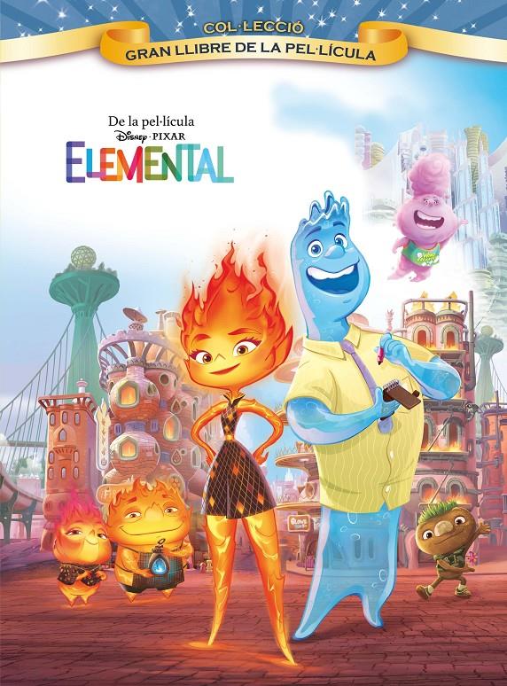Elemental. Gran Llibre de la pel·lícula | 9788413895840 | Disney | Llibres.cat | Llibreria online en català | La Impossible Llibreters Barcelona