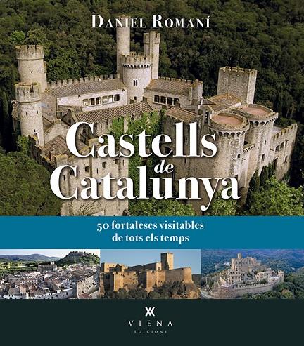 Castells de Catalunya | 9788417998615 | Romaní Cornet, Daniel | Llibres.cat | Llibreria online en català | La Impossible Llibreters Barcelona
