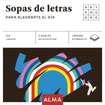 Sopas de letras para alegrarte el día | 9788418008481 | VV.AA. | Llibres.cat | Llibreria online en català | La Impossible Llibreters Barcelona