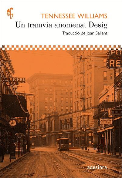 Un tramvia anomenat Desig | 9788416948147 | Williams, Tennessee | Llibres.cat | Llibreria online en català | La Impossible Llibreters Barcelona