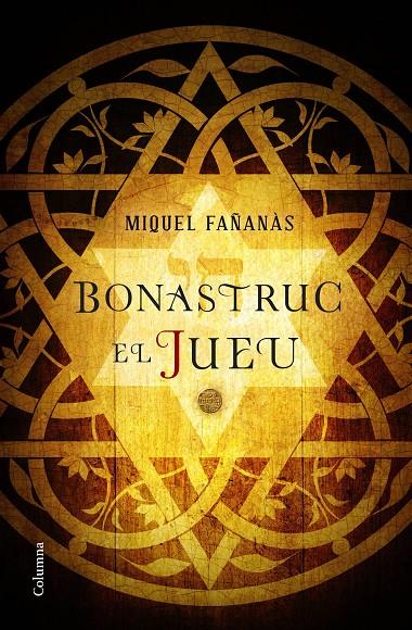 Bonastruc, el jueu | 9788466422222 | Miquel Fañanàs | Llibres.cat | Llibreria online en català | La Impossible Llibreters Barcelona