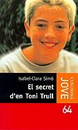 El secret d'en Toni Trull | 9788466402330 | Simó, Isabel-Clara | Llibres.cat | Llibreria online en català | La Impossible Llibreters Barcelona