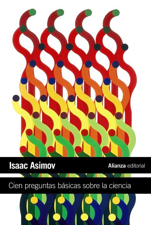 Cien preguntas básicas sobre la ciencia | 9788420664224 | Asimov, Isaac | Llibres.cat | Llibreria online en català | La Impossible Llibreters Barcelona