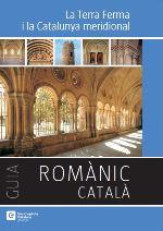 ROMÀNIC CATALÀ - LA TERRA FERMA I LA CATALUNYA MERIDIONAL | 9788441224339 | Llibres.cat | Llibreria online en català | La Impossible Llibreters Barcelona