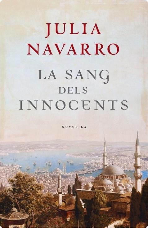 La sang dels innocents | 9788401016103 | Navarro, Julia | Llibres.cat | Llibreria online en català | La Impossible Llibreters Barcelona