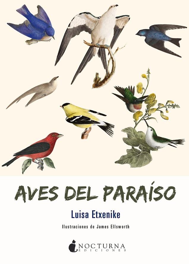 Aves del paraíso | 9788417834210 | Etxenike, Luisa | Llibres.cat | Llibreria online en català | La Impossible Llibreters Barcelona