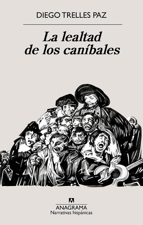 La lealtad de los caníbales | 9788433922090 | Trelles Paz, Diego | Llibres.cat | Llibreria online en català | La Impossible Llibreters Barcelona