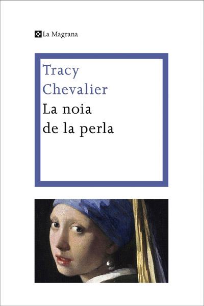 La noia de la perla | 9788482642161 | Chevalier, Tracy | Llibres.cat | Llibreria online en català | La Impossible Llibreters Barcelona