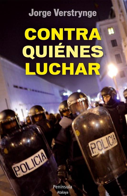 Contra quiénes luchar | 9788499422169 | Jorge Verstrynge Rojas | Llibres.cat | Llibreria online en català | La Impossible Llibreters Barcelona
