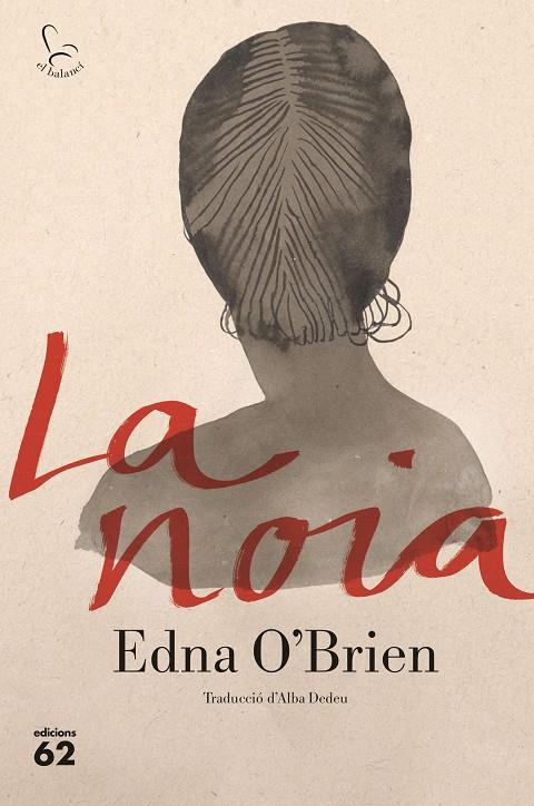 La noia | 9788429777871 | O Brien, Edna | Llibres.cat | Llibreria online en català | La Impossible Llibreters Barcelona