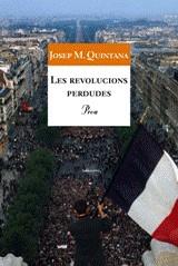Les revolucions perdudes | 9788484370888 | Quintana, Josep M. | Llibres.cat | Llibreria online en català | La Impossible Llibreters Barcelona