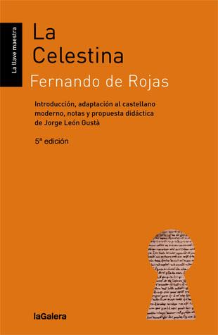 La Celestina | 9788424643539 | Fernando de Rojas | Llibres.cat | Llibreria online en català | La Impossible Llibreters Barcelona