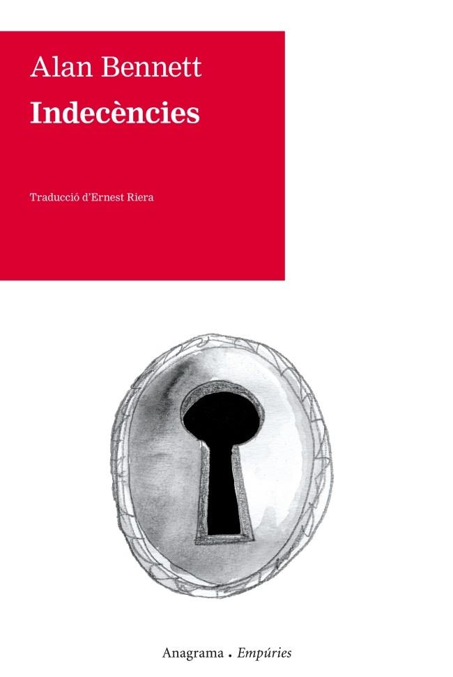 Indecències | 9788497878326 | Bennett, Alan | Llibres.cat | Llibreria online en català | La Impossible Llibreters Barcelona