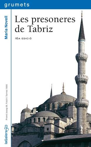 Les presoneres de Tabriz | 9788424681593 | Maria Novell | Llibres.cat | Llibreria online en català | La Impossible Llibreters Barcelona