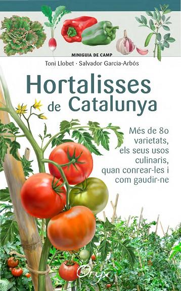 Hortalisses de Catalunya | 9788490346761 | Llobet François, Toni/Garcia-Arbós, Salvador | Llibres.cat | Llibreria online en català | La Impossible Llibreters Barcelona