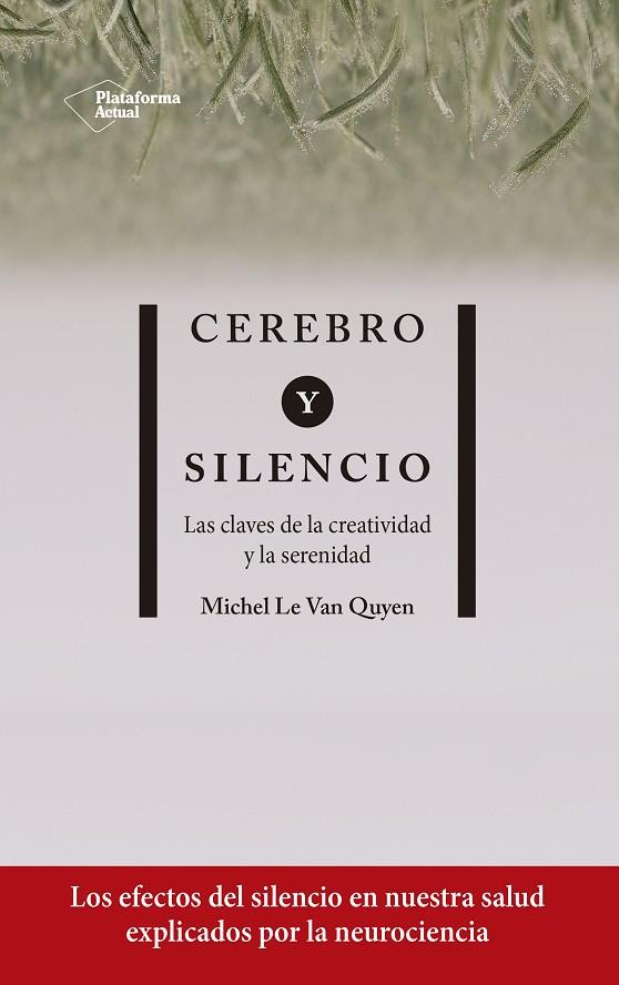 Cerebro y silencio | 9788417886004 | Le Van Quyen, Michel | Llibres.cat | Llibreria online en català | La Impossible Llibreters Barcelona