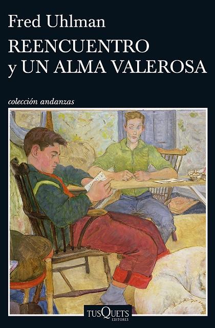 Reencuentro y Un alma valerosa | 9788490663462 | Fred Uhlman | Llibres.cat | Llibreria online en català | La Impossible Llibreters Barcelona