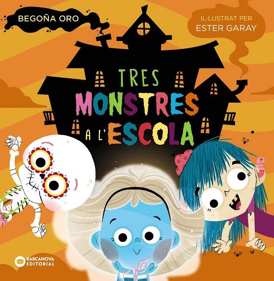 Tres monstres a l'escola | 9788448955595 | Oro, Begoña | Llibres.cat | Llibreria online en català | La Impossible Llibreters Barcelona