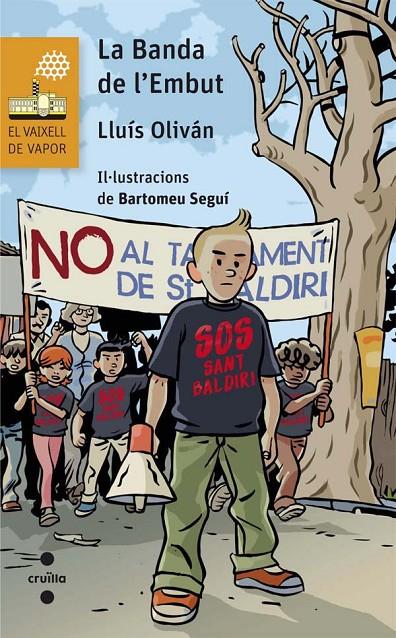 C-VVT.195 LA BANDA DE L'EMBUT | 9788466140034 | Oliván Sibat, Lluís | Llibres.cat | Llibreria online en català | La Impossible Llibreters Barcelona