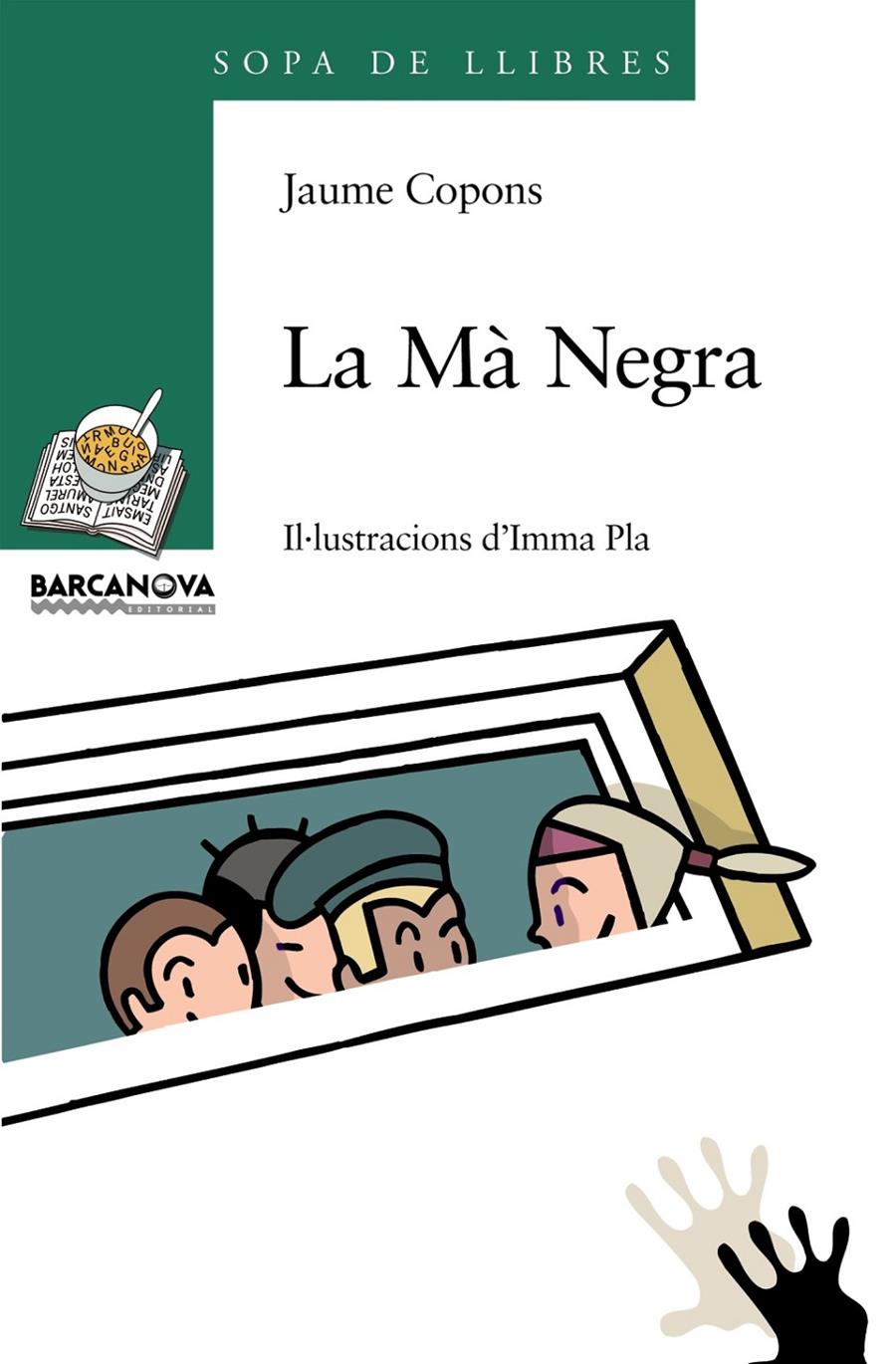 La Mà Negra | 9788448943462 | Copons, Jaume | Llibres.cat | Llibreria online en català | La Impossible Llibreters Barcelona