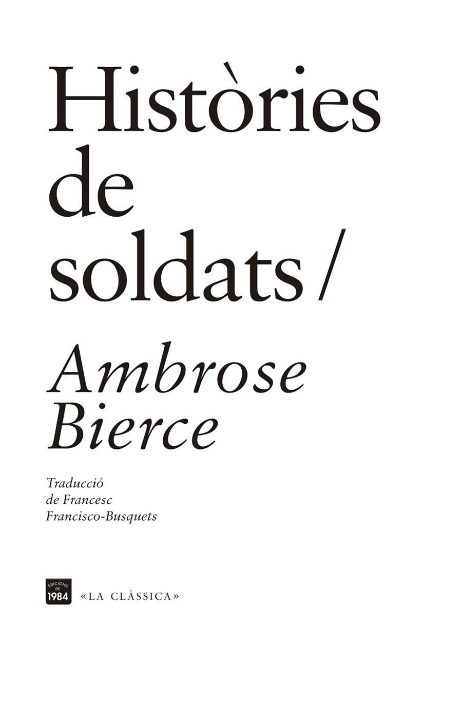 Històries de soldats | 9788415835691 | Bierce, Ambrose | Llibres.cat | Llibreria online en català | La Impossible Llibreters Barcelona