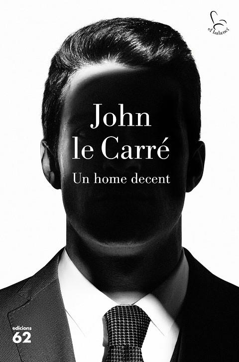 Un home decent | 9788429777895 | le Carré, John | Llibres.cat | Llibreria online en català | La Impossible Llibreters Barcelona